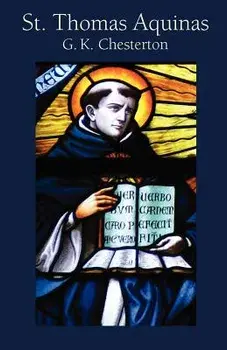 St. Thomas Aquinas, Paperback/G. K. Chesterton