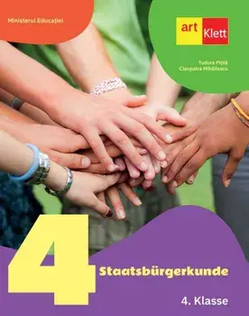Staatsburgerkunde 4. Klasse/Tudora Pitila, Cleopatra Mihailescu
