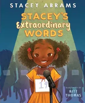 Stacey's Extraordinary Words, Hardcover/Stacey Abrams