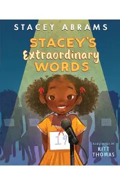 Stacey's Extraordinary Words - Stacey Abrams
