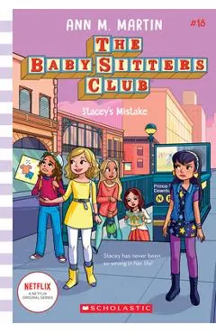 Stacey's Mistake (the Baby-Sitters Club #18), 18 - Ann M. Martin