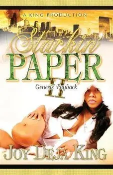 Stackin' Paper Part 2 Genesis' Payback, Paperback/Joy Deja King
