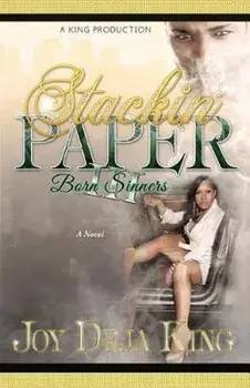 Stackin' Paper Part 3: Born Sinners, Paperback/Joy Deja King