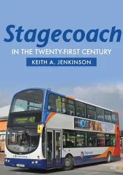 Stagecoach in the Twenty-First Century, Paperback/Keith A. Jenkinson