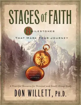 Stages of Faith: 8 Milestones That Mark Your Journey, Paperback/Don Willett