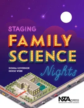 Staging Family Science Nights, Paperback/Denise Webb