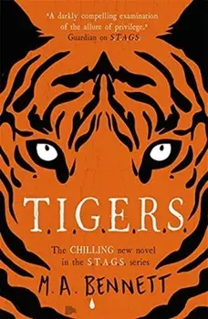 STAGS 4: TIGERS, Paperback/M A Bennett