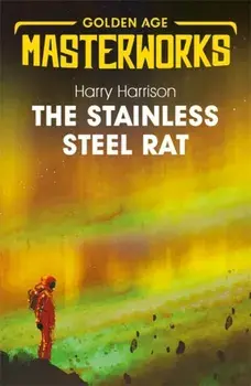 Stainless Steel Rat. The Stainless Steel Rat Book 1, Paperback/Harry Harrison