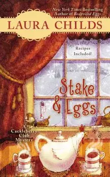 Stake & Eggs/Laura Childs