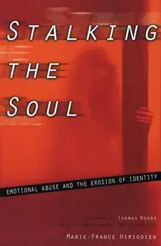 Stalking the Soul, Paperback/Marie-France Hirigoyen
