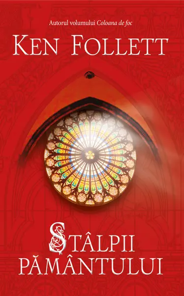 Stalpii pamantului | Ken Follett
