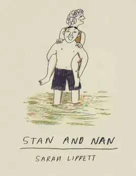 Stan and Nan, Hardcover/Sarah Lippett