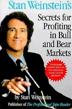 Stan Weinstein's Secrets for Profiting in Bull and Bear Markets, Paperback/Stan Weinstein
