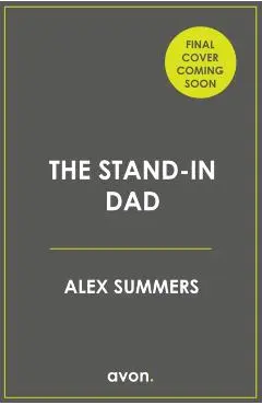 Stand-in Dad - Alex Summers