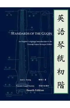 Standards of the Guqin - Juni Yeung