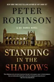 Standing in the Shadows, Hardback/Peter Robinson