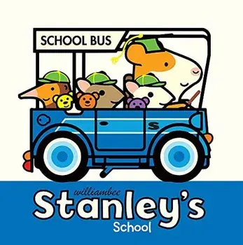 Stanley's School, Paperback/William Bee