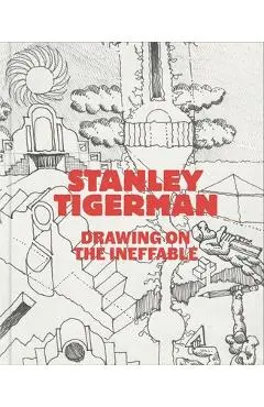 Stanley Tigerman: Drawing on the Ineffable - George Papamattheakis