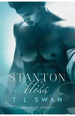 Stanton Bliss - T. L. Swan