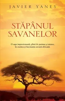 Stapanul savanelor/Javier Yanes
