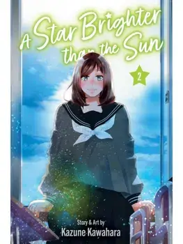 Star Brighter than the Sun, Vol. 2, Paperback/Kazune Kawahara