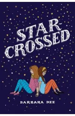 Star-Crossed - Barbara Dee