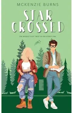 Star-Crossed - Mckenzie Burns