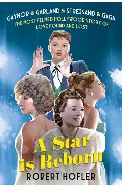 Star Is Reborn - Robert Hofler