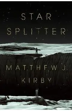 Star Splitter - Matthew J. Kirby
