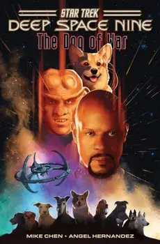 Star Trek: Deep Space Nine--The Dog of War, Paperback/Angel Hernandez