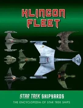 Star Trek Shipyards: The Klingon Fleet, Hardback/Marcus Reily