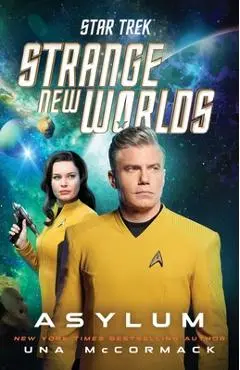 Star Trek: Strange New Worlds: Asylum - Una Mccormack