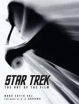 Star Trek: The Art of the Film, Hardcover/Mark Cotta Vaz