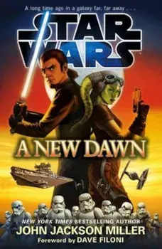 Star Wars: A New Dawn, Paperback/John Jackson Miller