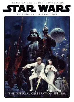 Star Wars: A New Hope Official Celebration Special, Hardcover/Titan
