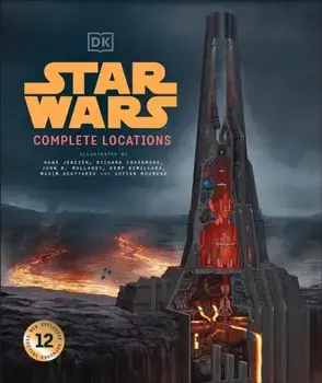 Star Wars Complete Locations New Edition, Hardback/James Luceno