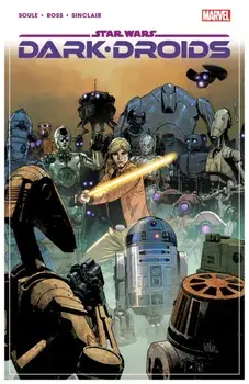 Star Wars: Dark Droids, Paperback/Charles Soule