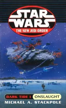 Star Wars: Dark Tide Onslaught, Paperback/Michael A. Stackpole
