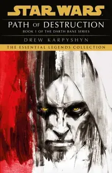 Star Wars: Darth Bane - Path of Destruction, Paperback/Drew Karpyshyn