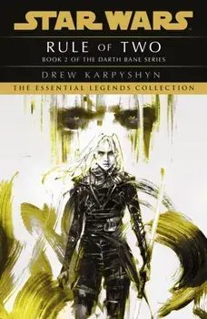 Star Wars: Darth Bane - Rule of Two, Paperback/Drew Karpyshyn