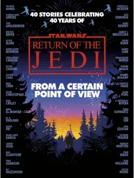 Star Wars: From a Certain Point of View. Return of the Jedi, Paperback/Mike Chen