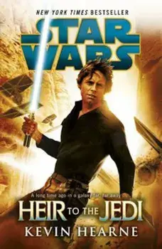 Star Wars: Heir to the Jedi, Paperback/Kevin Hearne