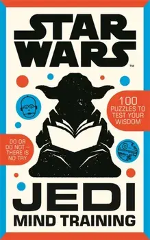 Star Wars: Jedi Mind Training, Paperback/Roland Hall