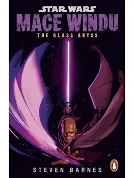 Star Wars: Mace Windu: The Glass Abyss, Paperback/Steven Barnes