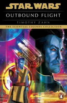 Star Wars: Outbound Flight, Paperback/Timothy Zahn
