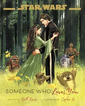 Star Wars: Someone Who Loves You, Hardback/Beth Revis