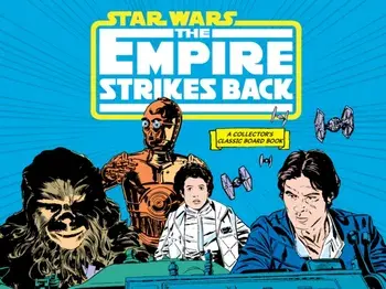 Star Wars: The Empire Strikes Back (A Collector's Classic Board Book). A Board Book, Board book/Lucasfilm Lucasfilm Ltd
