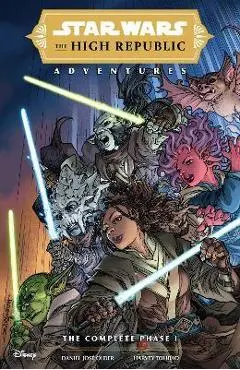 Star Wars: The High Republic Adventures--The Complete Phase 1 - Daniel José Older