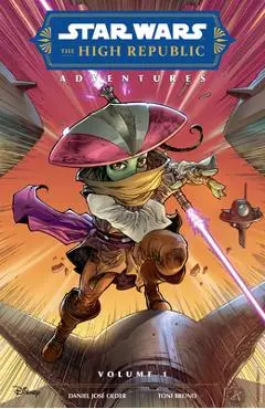 Star Wars: The High Republic Adventures Volume 1 (Phase II) - Daniel José Older