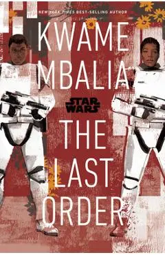 Star Wars: The Last Order - Kwame Mbalia
